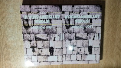 Leon Poliakov - Istoria antisemitismului - vol. 1 si 2 (Editura Hasefer, 1999) foto