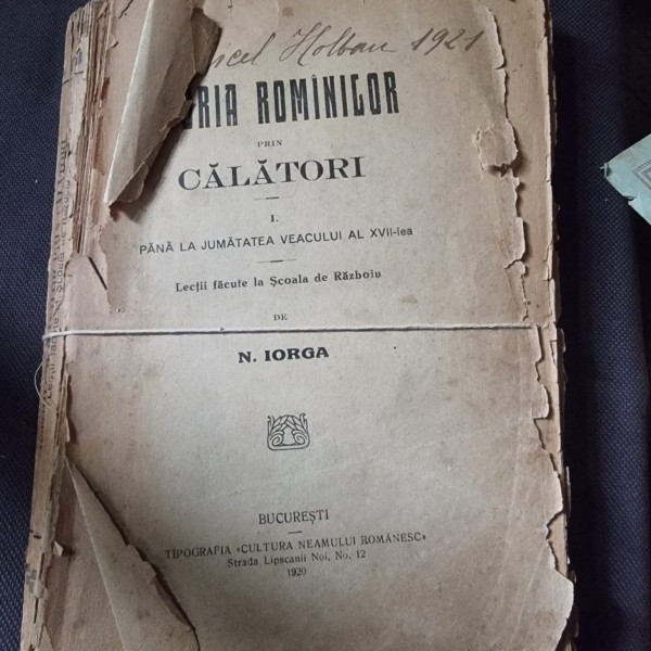 N. Iorga - Istoria Rominilor prin Calatori Pana la Jumatatea Veacului al XVII-lea