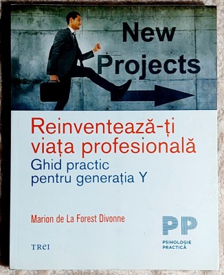 Reinventeaza-ti viata profesionala - Marion de la Forest Divonne foto