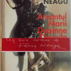 AMANTUL MARII DOAMNE DRACULA de FANUS NEAGU , 2001