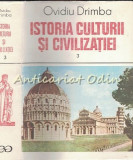 Istoria Culturii Si Civilizatiei III - Ovidiu Drimba