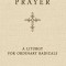 Common Prayer: A Liturgy for Ordinary Radicals