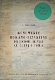 Monumente romano-bizantine din sectorul de vest al cetatii Tomis/ A. Radulescu