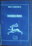 NICU CARANICA - CHEMAREA MAREA (COLECTIA POESIS / JURNALUL LITERAR) [2000]