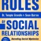 Unwritten Rules of Social Relationships: Decoding Social Mysteries Through the Unique Perspectives of Autism: New Edition with Author Updates