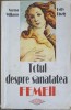 Totul Despre Sanatatea Femeii - Norma Williams, Hetty Einzig, Saeculum I.O., 1996, Paperback, Medicina alternativa