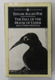 THE FALL OF THE HOUSE OF USHER AND OTHER WRITINGS by EDGAR ALLAN POE , 1987
