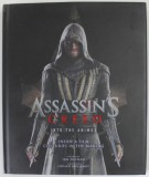 ASSASSIN &#039; S CREED , INTO THE ANIMUS , INSIDE A FILM CENTURIES IN THE MAKING , written by IAN NATHAN , 2016