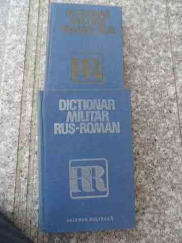 Dictionar Militar Roman-rus - Colonel Checiches Laurentiu ,536333