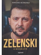 Serghei Rudenko - Zelenski - O biografie (Editia: 2022) foto