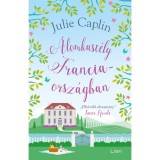 &Aacute;lomkast&eacute;ly Franciaorsz&aacute;gban - Julie Caplin