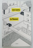 LE PASSEUR par LOIS LOWRY , 2014