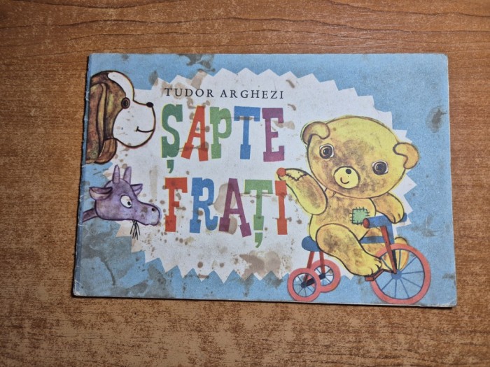 carte pentru copii - sapte frati - tudor arghezi - din anul 1963