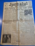 ziarul jurnalul de dimineata 10 august 1945 - articol bomba de la hirosima,tokio bombardat,articolul ce este bomba atomica
