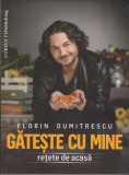 Gătește cu mine - Paperback brosat - Chef Florin Dumitrescu - Coreus Publishing