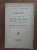 Regulament pentru aplicarea Legii Invatamantului Primar al Statului / R3P3S