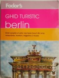 Fodor&#039;s Ghid turistic Berlin