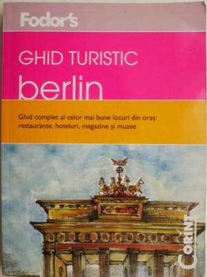 Fodor&amp;#039;s Ghid turistic Berlin foto