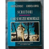 Cristina Ionescu; Luminița Cornea - Scriitori - Case și muzee memoriale