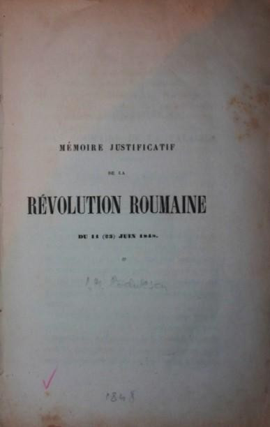 MEMOIRE JUSTIFICATIF DE LA REVOLUTION ROUMAINE DU 11 23 JUIN 1848