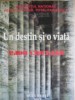 FLORIN CONSTANTINIU (coord.) - RADU CIUCEANU - UN DESTIN SI O VIATA - 2003