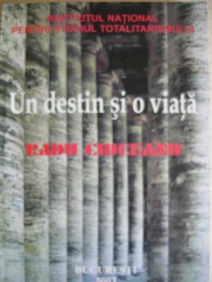 FLORIN CONSTANTINIU (coord.) - RADU CIUCEANU - UN DESTIN SI O VIATA - 2003 foto