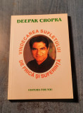 Vindecarea sufletului de frica si suferinta Deepak Chopra