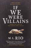 If We Were Villains - M.l. Rio