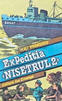 Expeditia Nisetrul 2 - 1987 - Vlad Musatescu (K172) foto