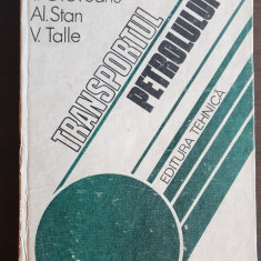 Transportul petrolului - T. Oroveanu, Al. Stan, V. Talle