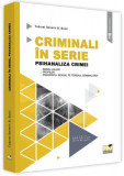 Criminali &icirc;n serie - Paperback brosat - Tudorel Butoi - Universul Juridic