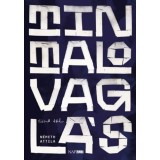 Tintalovagl&aacute;s - N&eacute;meth Attila