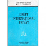 Ion P. Filipescu - Drept international privat - 117006