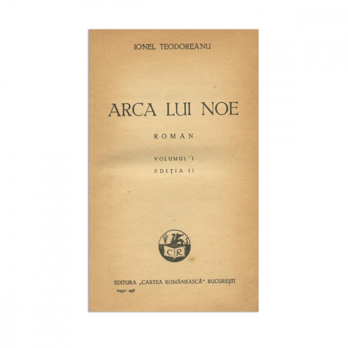 Ionel Teodoreanu, Arca lui Noe, 1936, cu dedicație, două volume colligate