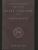 LUM&Acirc;NĂRARUL / LUM&Icirc;NĂRARUL - OPERE ITALIENE VII - GIORDANO BRUNO - HUMANITAS