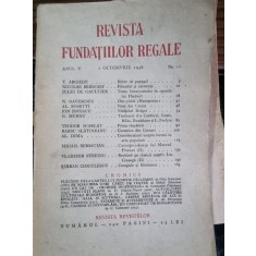 Revista Fundatiilor Regale - Anul V 1 Octombrie 1938 Nr. 10