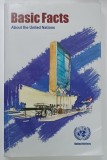 BASICS FACTS ABOUT THE UNITED NATIONS , 2004