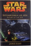 Star Wars: Intoarcerea lui Jedi - James Kahn, 2006, Editura Amaltea, Roman