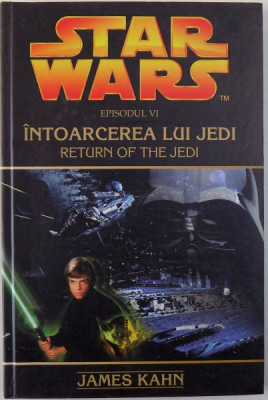 STAR WARS , INTOARCEREA LUI JEDI de JAMES KAHN , 2006 foto