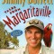 Tales from Margaritaville