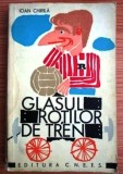 carte fotbal glasul roților de tren de ioan chirilă prima editie 1968 224 pagini editura consiliu national pt. educatie fizica si sport