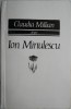 Claudia Millian despre Ion Minulescu - Biografie
