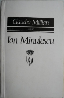 Claudia Millian despre Ion Minulescu foto