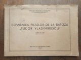 Cumpara ieftin REPARAREA PIESELOR DE LA BATOZA &#039;&#039;TUDOR VLADIMIRESCU&#039;&#039;