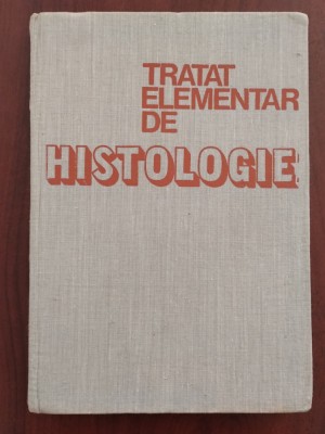 Tratat elementar de histologie - Papilian și Roșca - 1978 volumul II foto