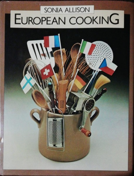 EUROPEAN COOKING - SONIA ALLISON