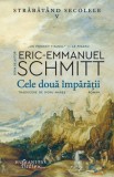 Cele doua imparatii.Strabatand secolele vol. V, Humanitas