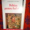 Politica pentru fiul meu - Fernando Savater /seria &quot;societatea civila&quot;,158pagini