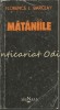 Mataniile - Florence L. Barclay, Editura Signata, Timisoara, 1991, Roman, 360 pagini