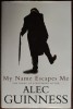ALEC GUINNESS - MY NAME ESCAPES ME: THE DIARY OF A RETIRING ACTOR (LONDON, 1996)